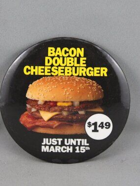 Vintage McDonalds Pin - Bacon Double Cheeseburger 1.49 - Celluloid Pin